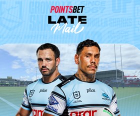 NRL Late Mail: Round 19 v Dolphins