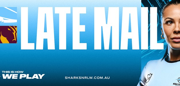 NRLW Late Mail: Round 2 v Broncos