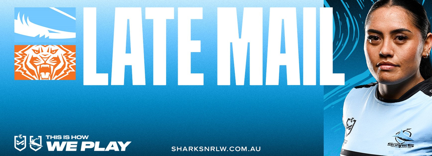 NRLW Late Mail: Round 5 v Tigers