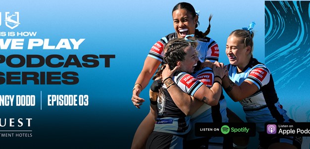 Sharks' NRLW Podcast Episode 3: Quincy Dodd