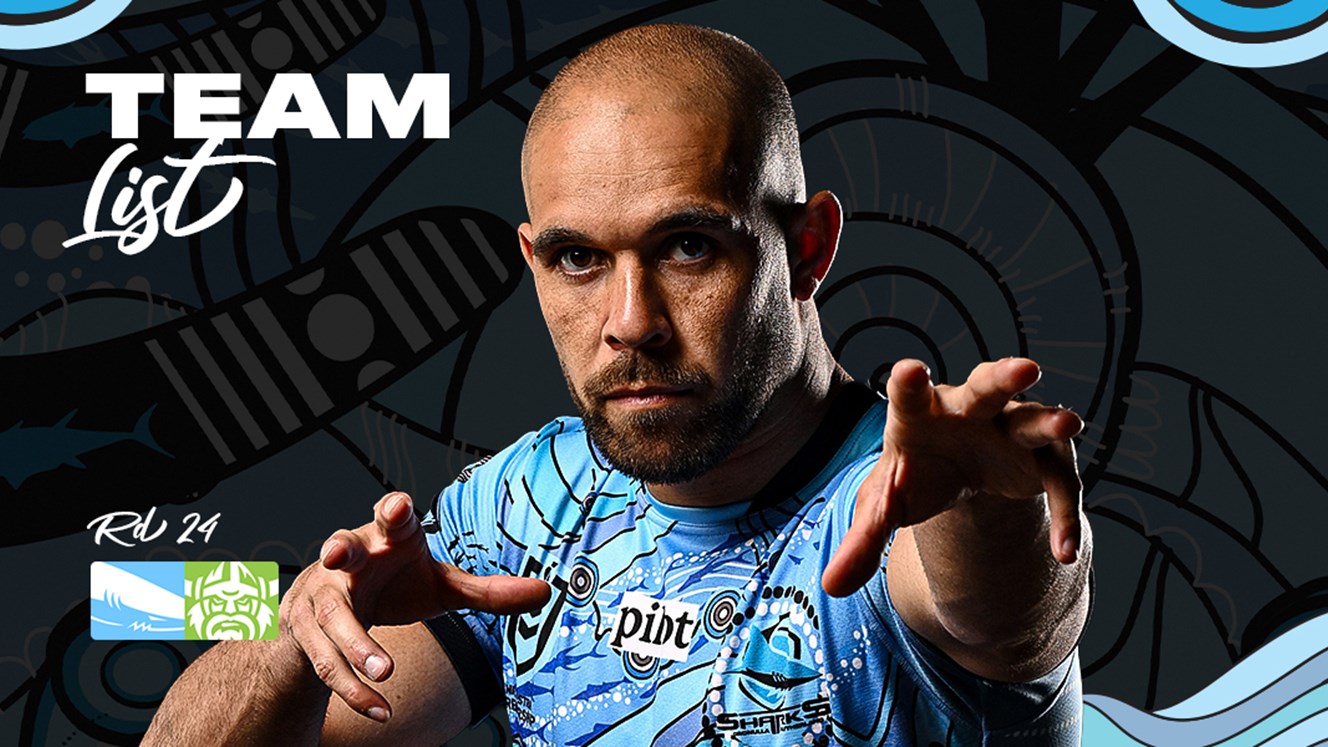 NRL Team List: Round 24 v Raiders